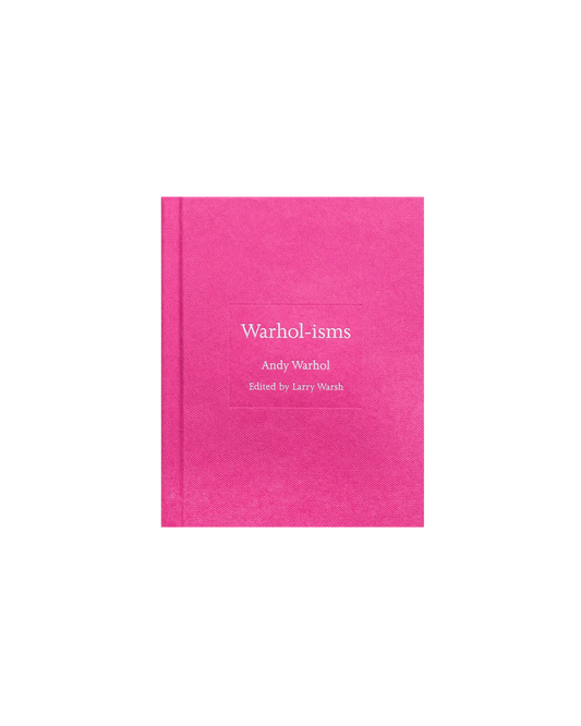 WARHOL-ISMS