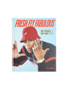 Fresh Fly Fabulous: 50 Years of Hip Hop Style
