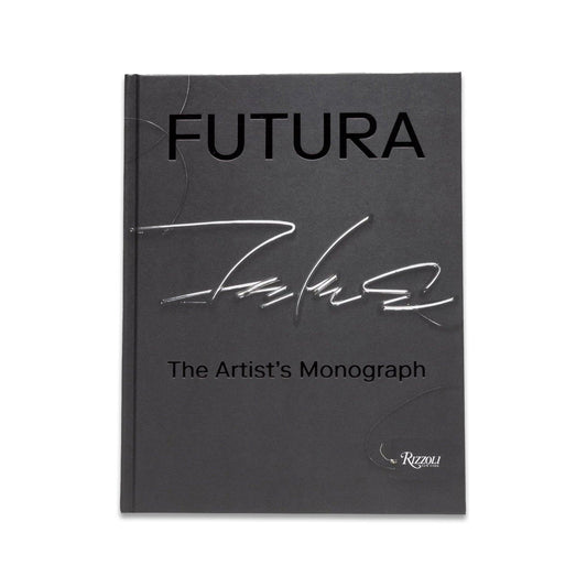 FUTURA THE ARTISTS' MONOGRAPH - Rizzoli